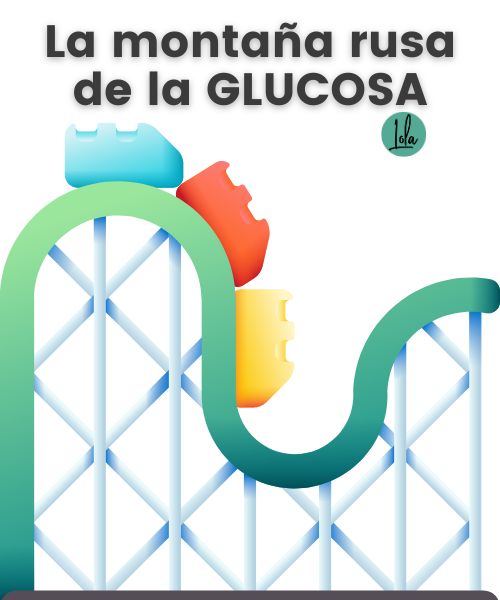 glucosa montaña rusa